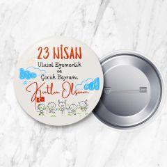 23 Nisan Ulusal Egemenlik ve Çocuk Bayramı Rozeti 58 mm Büyük Boy (Model No: 04)