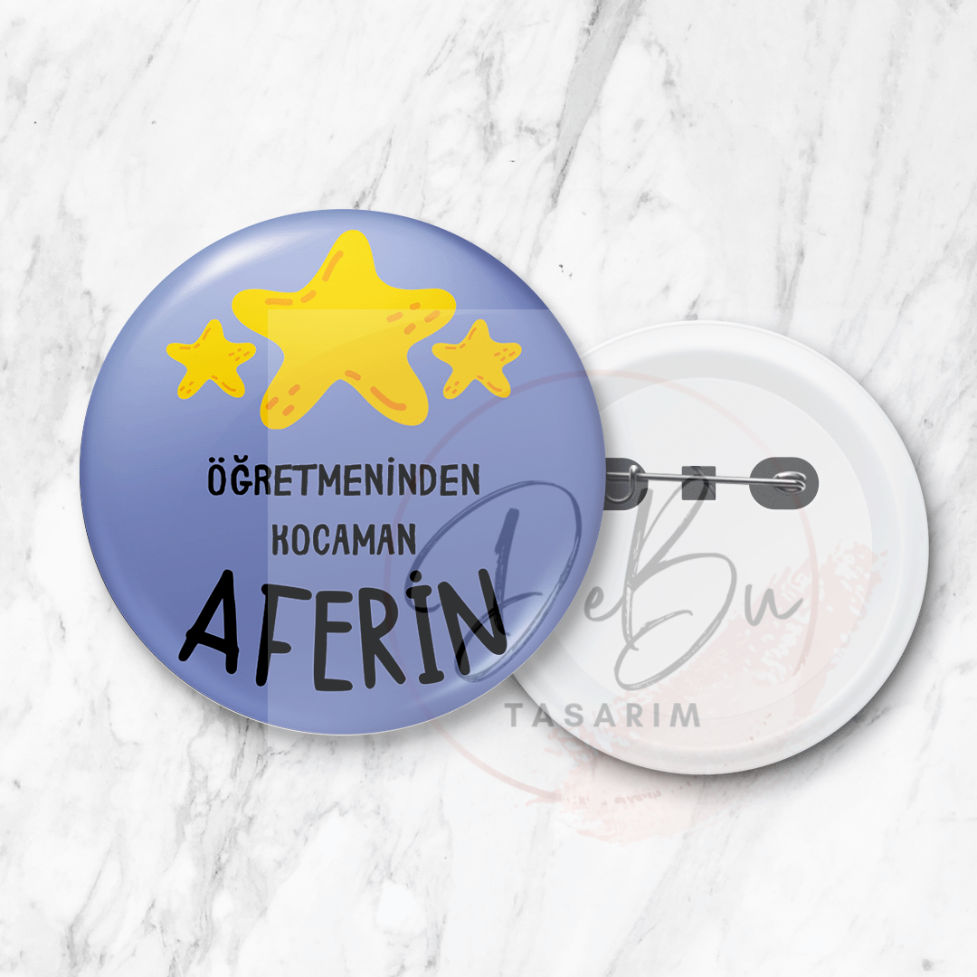 Öğretmeninden Kocaman Aferin Rozeti 58 mm Büyük Boy