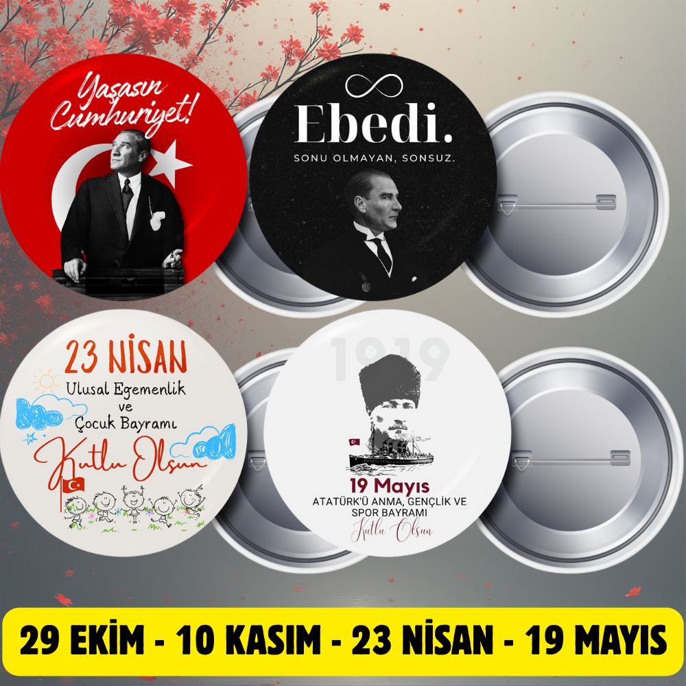 Milli Törenler 29 Ekim 10 Kasım 23 Nisan 19 Mayıs 4'lü Rozet Seti