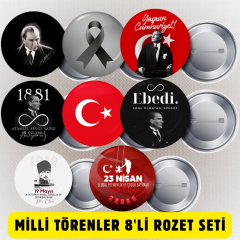 Milli Törenler 29 Ekim 10 Kasım 23 Nisan 19 Mayıs 8'li Rozet Seti