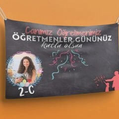 Öğretmene Özel Fotoğraflı Canımız Öğretmenimiz Yazılı Öğretmenler Günü Fotoğraf Çekim Arka Fon Branda Afiş