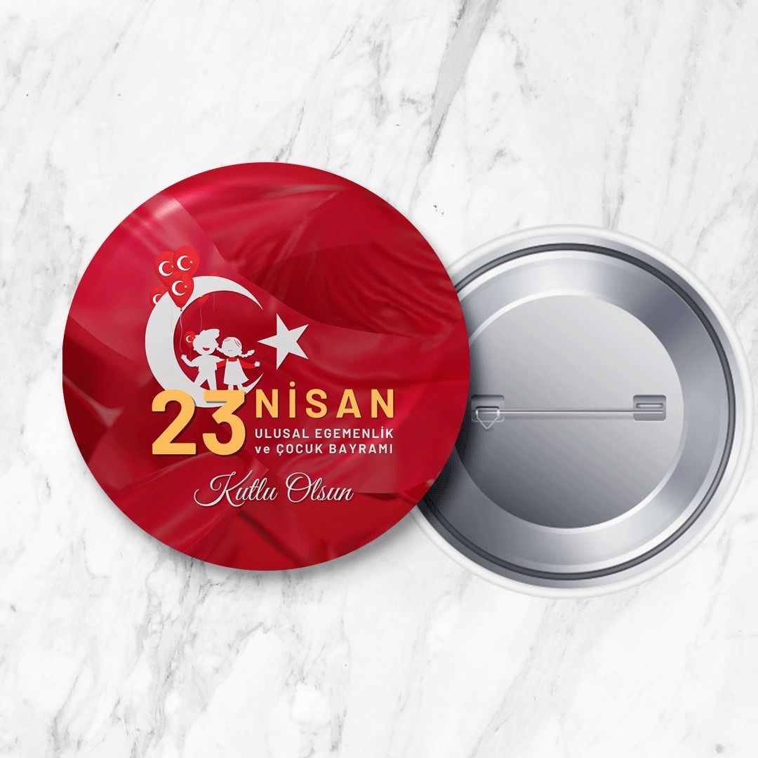 23 Nisan Ulusal Egemenlik ve Çocuk Bayramı Rozeti 58 mm Büyük Boy (Model No: 03)