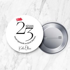 23 Nisan Ulusal Egemenlik ve Çocuk Bayramı Rozeti 58 mm Büyük Boy (Model No: 05)