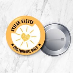 İyilik Elçisi Öğretmen Özel Ödülü İğneli 58 mm Metal Yaka Rozeti