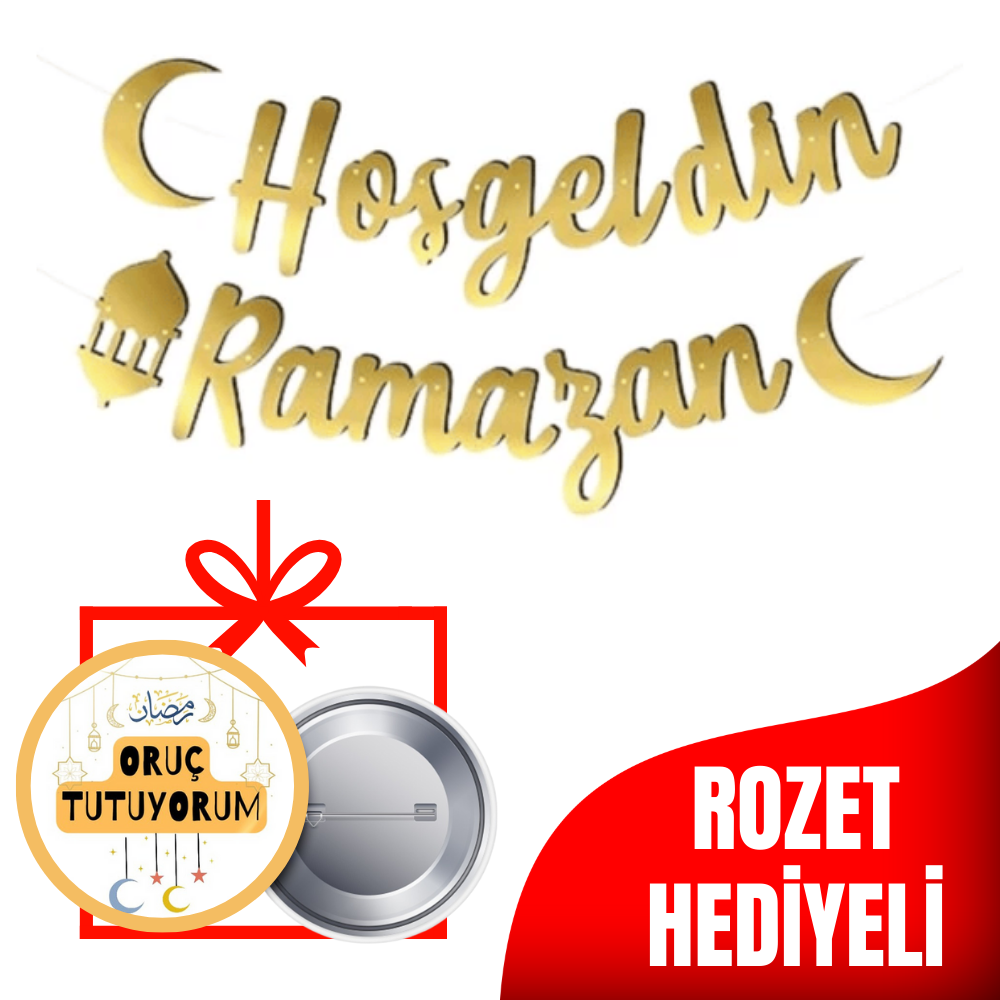 Hoşgeldin Ramazan Kaligrafik Uzar Yazı Oruç Tutuyorum Rozet Hediyeli