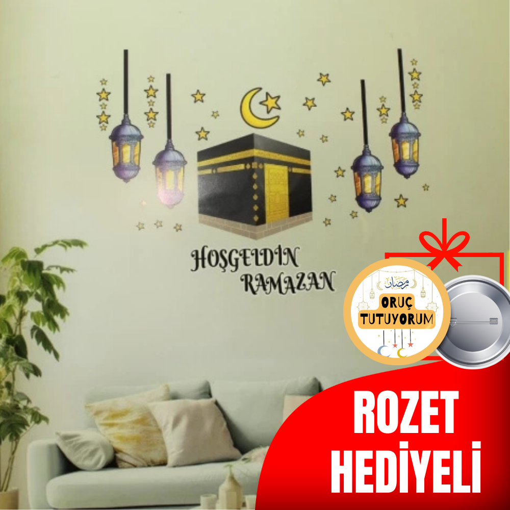 Kabe Detaylı Hoş Geldin Ramazan Sticker Set 35x50 cm Rozet Hediyeli