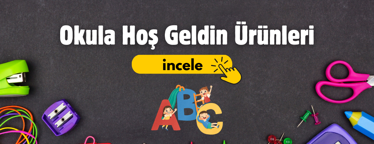 Okula Hoş Geldin Ürünleri