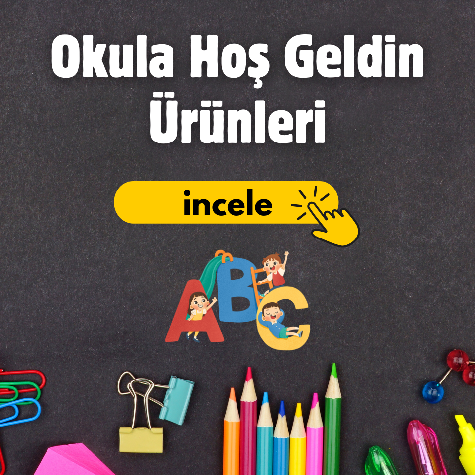 Okula Hoş Geldin Ürünleri